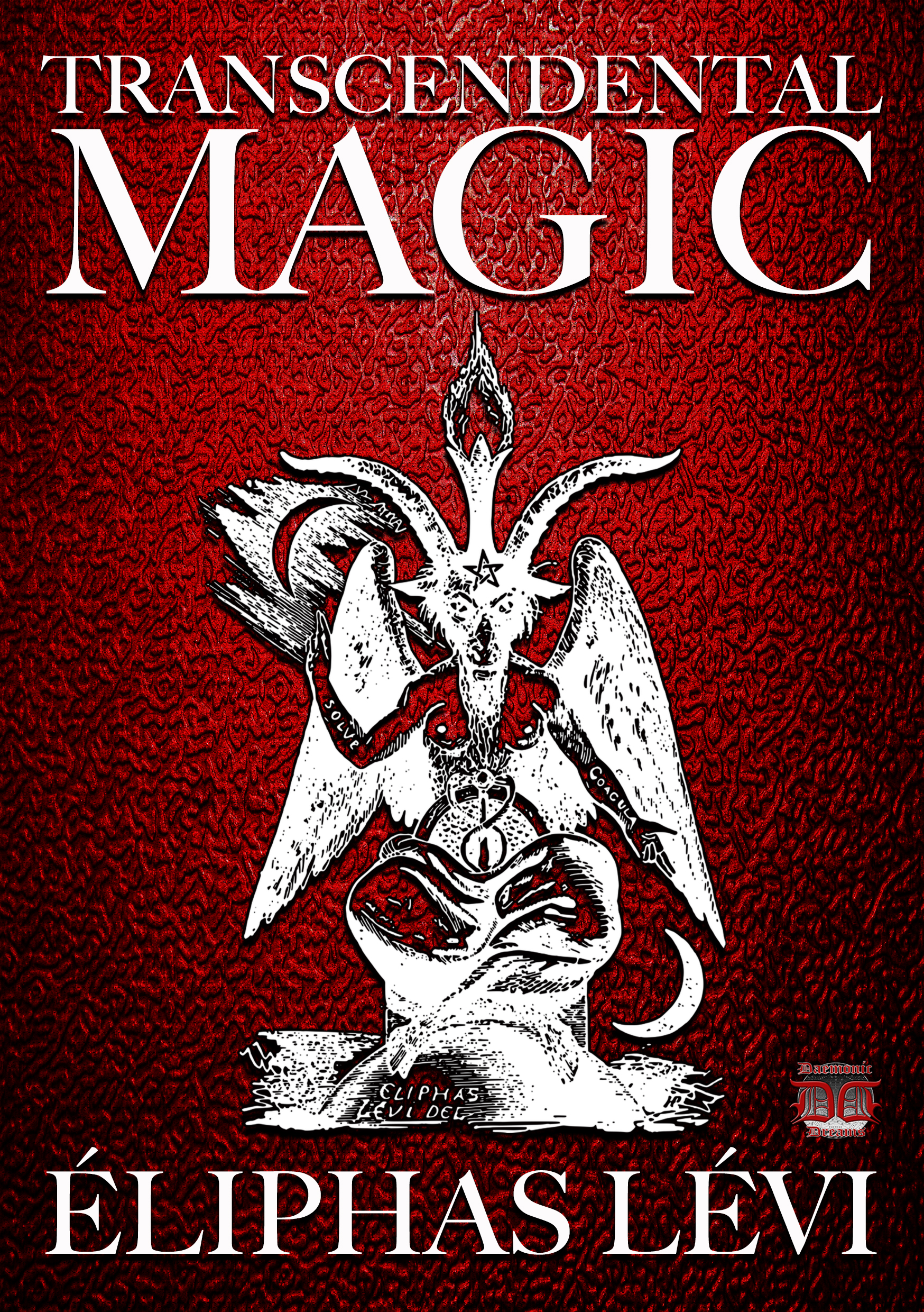 Transcendental Magic Its Doctrine and Ritual (E-Book)